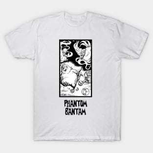 Ghost Chickens - Phantom Bantam Quote - Black Outline Version T-Shirt